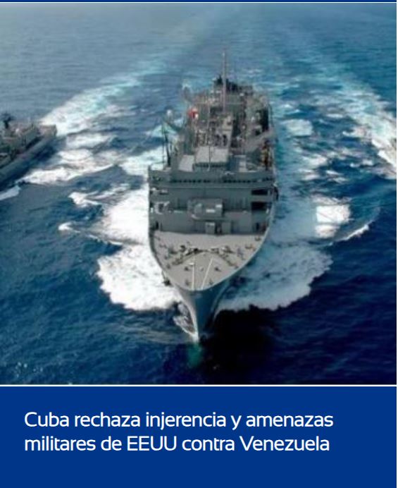 Cuba rechaza injerencia y amenazas militares de EEUU contra Venezuela